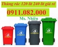 Cần thanh lý thùng rác giá sỉ- hạ giá thùng rác 120l 240l 660l giá rẻ tại hậu giang- lh 0911082000