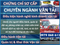 KHÓA HỌC CHỨNG CHỈ SƠ CẤP VẬN TẢI ĐƯỜNG BỘ HỌC ONLINE TOÀN QUỐC 0979868612