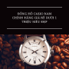 ĐỒNG HỒ CASIO NAM CHÍNH HÃNG GIÁ RẺ DƯỚI 1 TRIỆU SIÊU ĐẸP