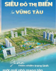 KHU DU LỊCH NGHỈ DƯỠNG 96HA – BIỂU TƯỢNG MỚI TẠI VŨNG TÀU - 
 siêu phẩm các căn hộ biển 360