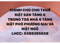 CHÍNH CHỦ CHO THUÊ MẶT SÀN TẦNG 6 TRONG TOÀ NHÀ 6 TẦNG MẶT PHỐ PHƯƠNG MAI