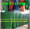 CHUYÊN SỈ LẺ THÙNG ĐỰNG RÁC 120L,240L-XE RÁC 660L,1100L GIÁ RẺ TPHCM,0969735088