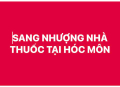 Nhượng nhà thuốc tại Đường 3/4, phường Đông Thạnh, Hóc môn, Hồ Chí Minh.
