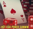 Sức hút đẳng cấp quốc tế từ sảnh bài Poker Sunwin