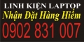 Nhận đặt hàng Linh kiện Laptop hiếm !!! 1000.com