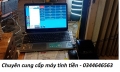Chuyên cung cấp máy tính tiền tại phan Thiết cho Café  miễn phí