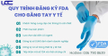 Đăng ký chứng nhận FDA găng tay y tế - nhanh chóng, tiết kiệm