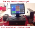 Chuyên bán máy tính tiền giá rẻ cho quán cafe tại Vũng Tàu