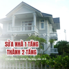 Sửa nhà 1 tầng thành 2 tầng hết bao nhiêu chi phí? Hướng dẫn chi tiết A-Z