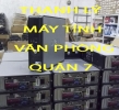 Dịch vụ thanh lý máy tính văn phòng giá cao tại Quận 7