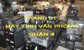 Dịch vụ thanh lý máy tính văn phòng giá cao tại Quận 4