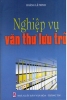 THÔNG BÁO  V/v mở lớp bồi dưỡng Ngạch Văn thư, Văn thư Trung cấp