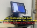Bán Máy Tính Tiền giá rẻ cho Quán Bia Hơi tại Hà Nội