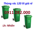 Bán thùng rác 120L giá rẻ tại an giang- thùng rác 120L sỉ giá tốt hàng chất lượng- lh 0911082000