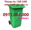 Giá rẻ thùng rác 120l 240l màu xanh, cam, vàng- lh 091108200 báo giá trực tiếp