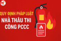 Quy định pháp luật nhà thầu thi công PCCC
