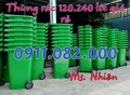 Cung cấp thùng rác nhựa 120L 240L giá rẻ, thùng rác y tế đạp chân, thùng rác công nghiệp- lh 0911082000